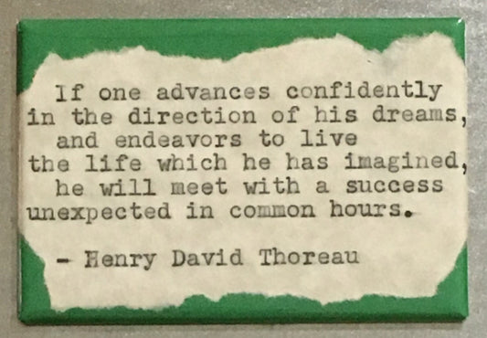 Inspirational Fridge Magnet: Henry David Thoreau.  Literary, Motivational Quotes.  Hand Typed, Hand made 2"x3" Fridge Magnet