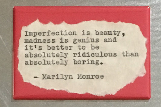 Inspirational Fridge Magnet: Marilyn Monroe quote.  Literary, Motivational Quotes.  Hand Typed, Hand made 2"x3" Fridge Magnet